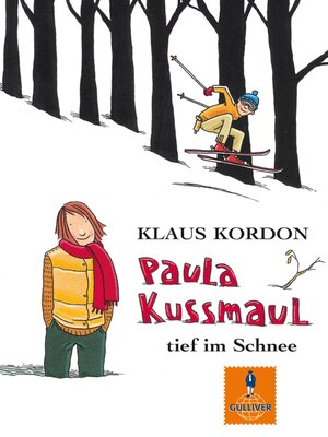 cover image of Paula Kussmaul tief im Schnee